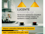 zaproszenie Lucente -  ŚWIATŁO I DESIGN 1 października 2014